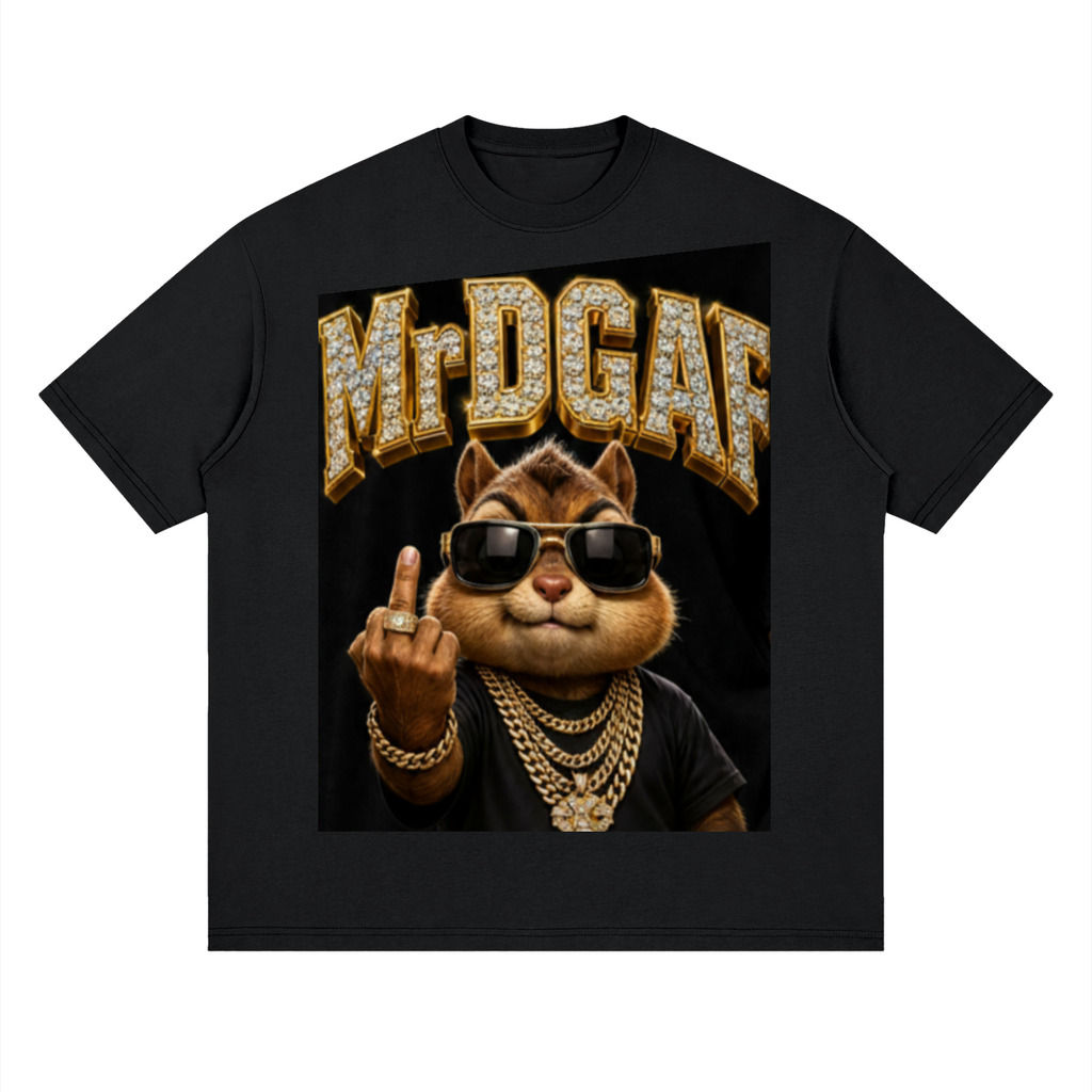 MR DGAF EAT SHIT N DIE
