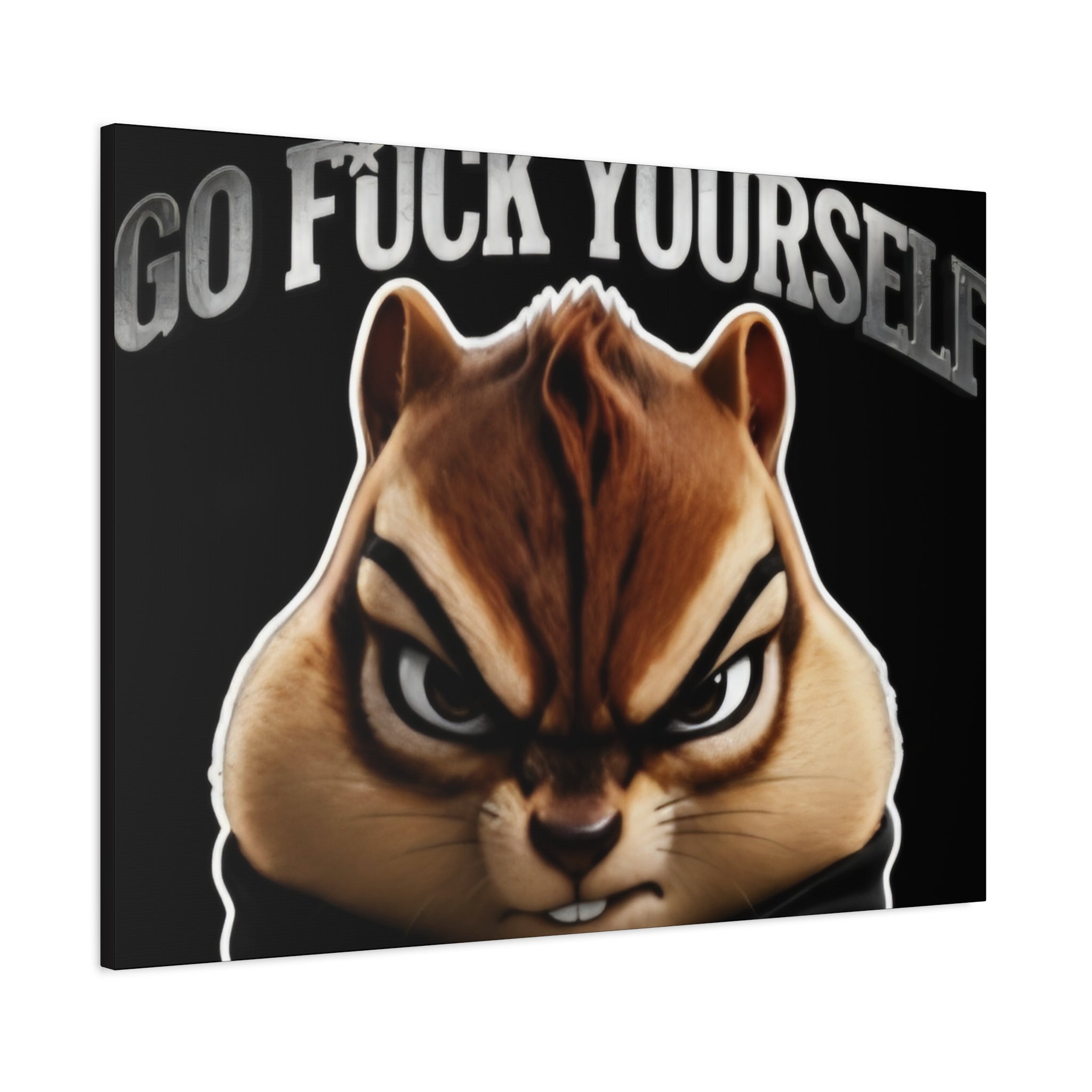 Edgy Chipmunk Canvas Print – "Go Fuck Yourself" Statement Wall Art