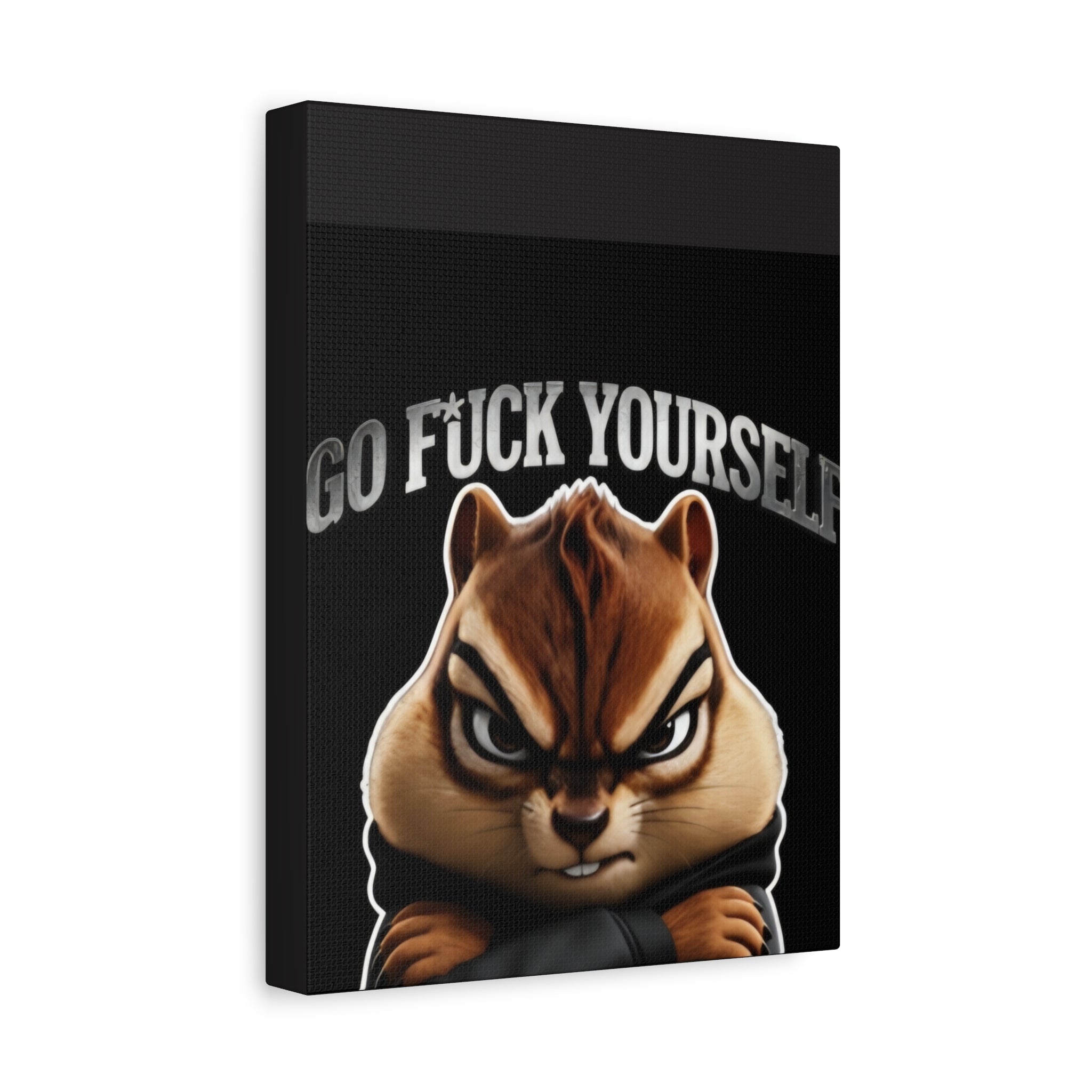 Edgy Chipmunk Canvas Print – "Go Fuck Yourself" Statement Wall Art