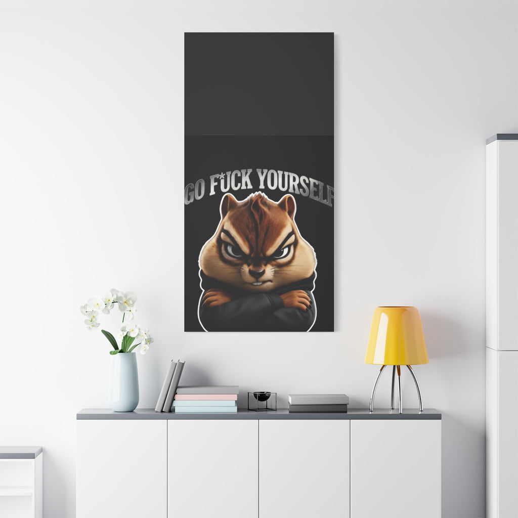 Edgy Chipmunk Canvas Print – "Go Fuck Yourself" Statement Wall Art