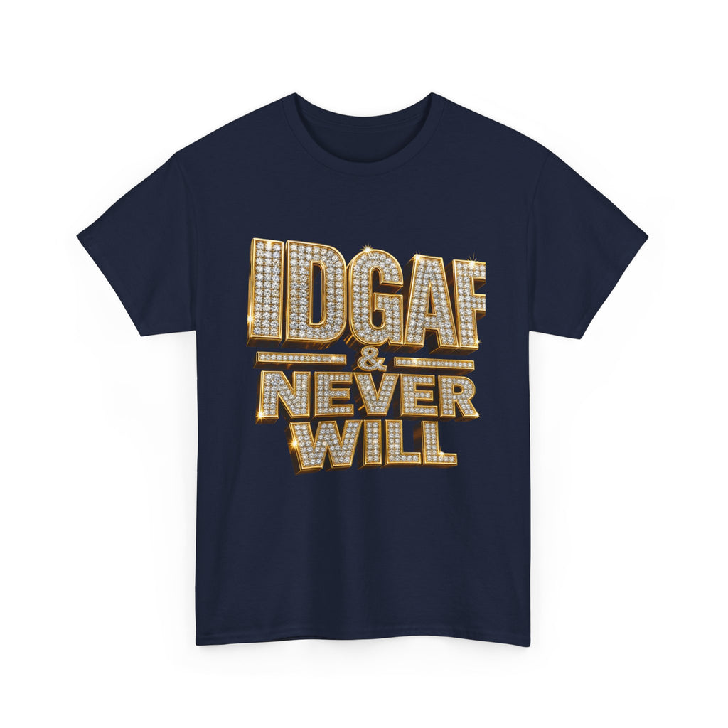 IDGAF Never Will Tee — Bold Rhinestone Text Graphic T‑Shirt