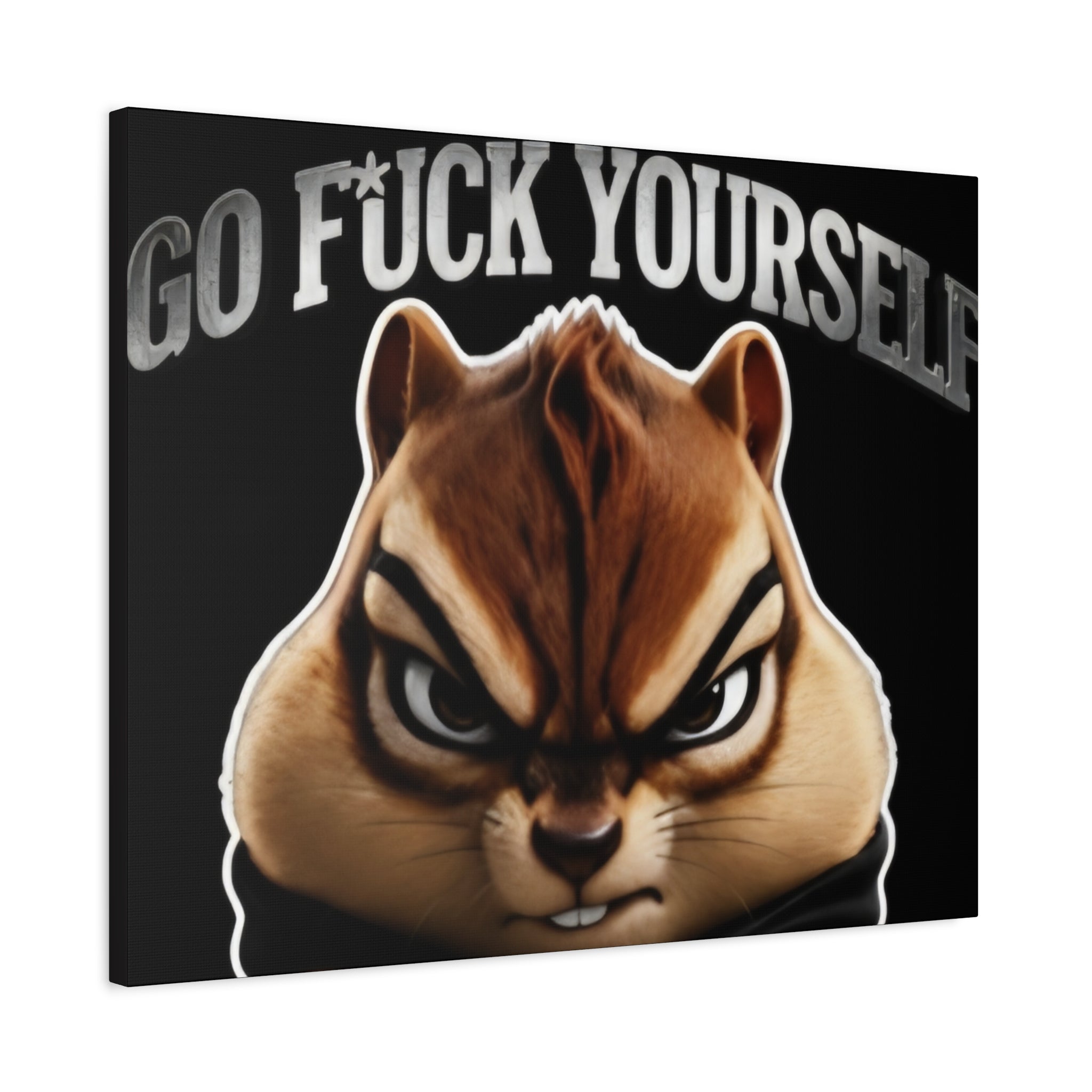 Edgy Chipmunk Canvas Print – "Go Fuck Yourself" Statement Wall Art