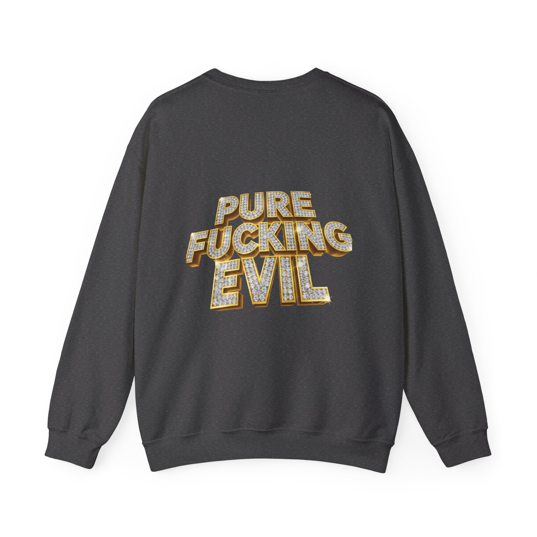Crewneck Sweatshirt — 'Pure Fucking Evil' Graphic Pullover with Masked Bear Design