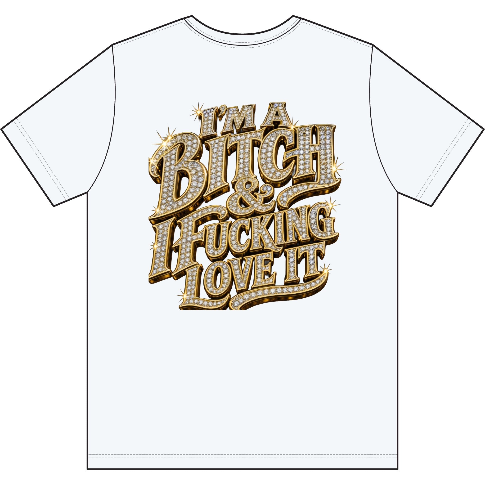 Graphic Tee — 'WTF Are You Looking at Fuckface' & 'I'm a Bitch & Fucking Love It' Bold Statement Shirt