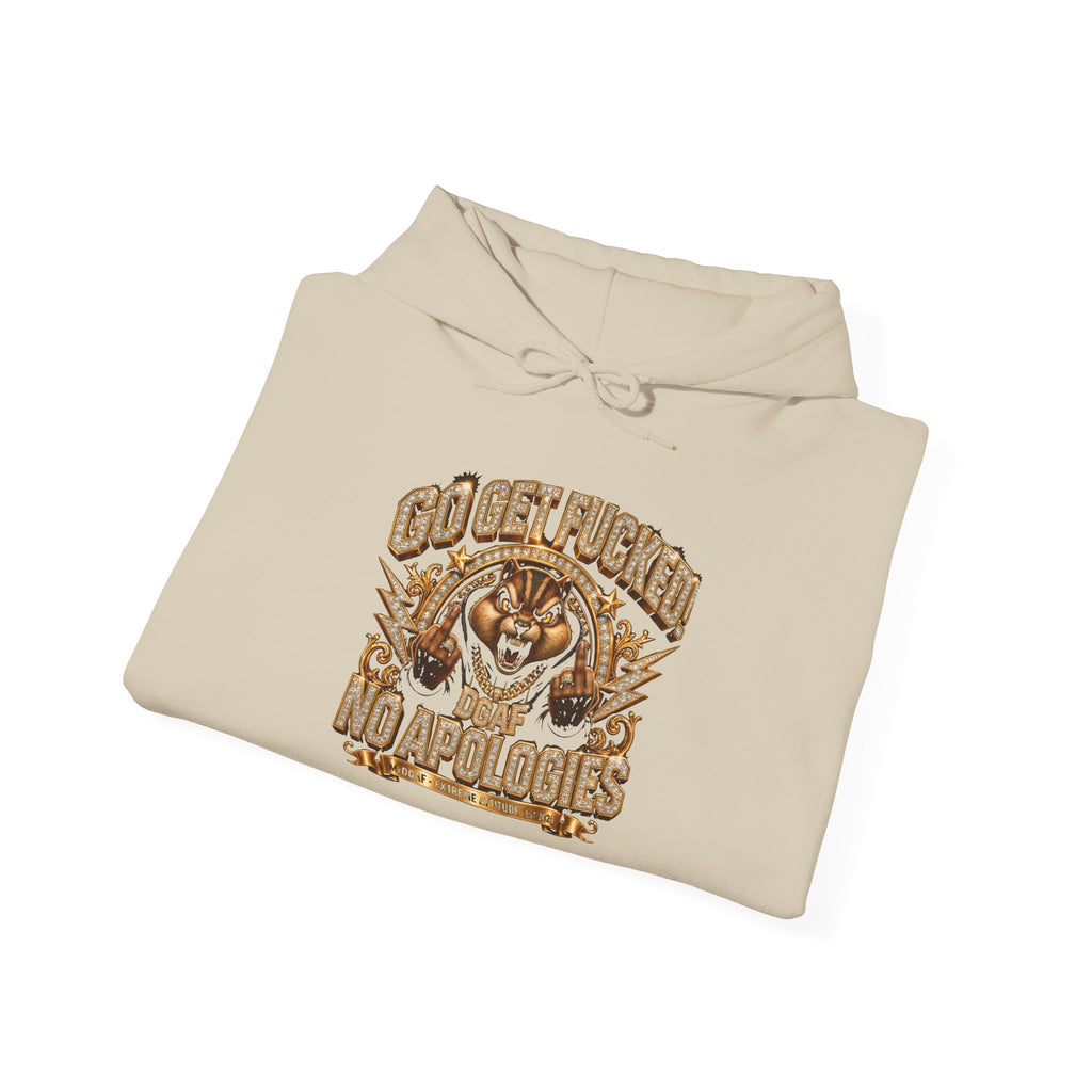 Graphic Hoodie – "Go Get Fucked, No Apologies"
