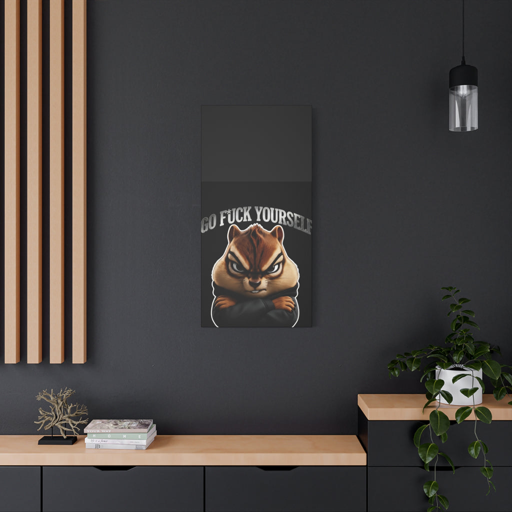 Edgy Chipmunk Canvas Print – "Go Fuck Yourself" Statement Wall Art