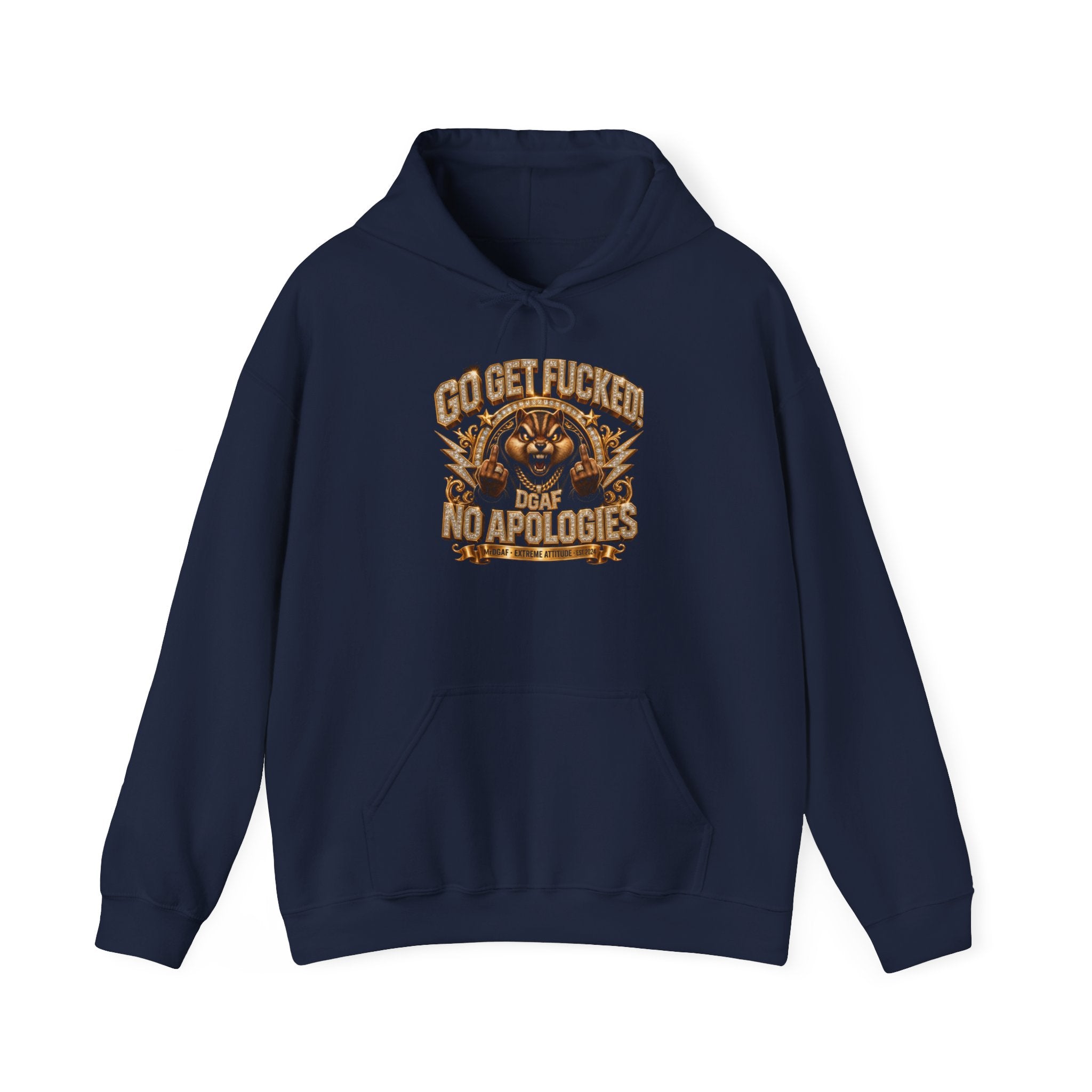Graphic Hoodie – "Go Get Fucked, No Apologies"