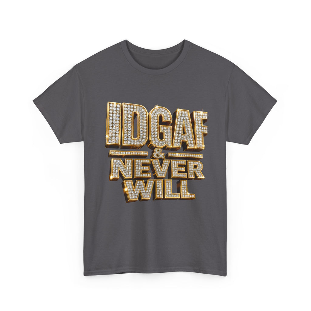 IDGAF Never Will Tee — Bold Rhinestone Text Graphic T‑Shirt