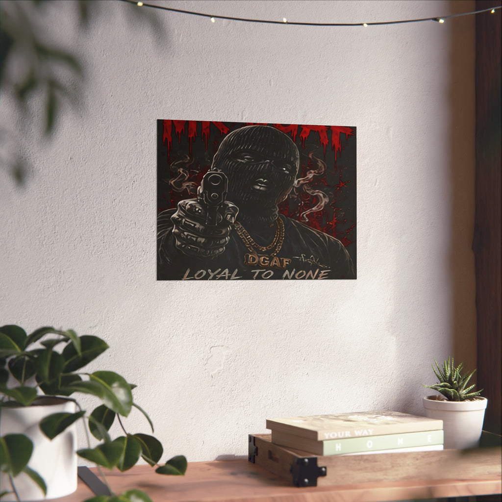 Fine Art Poster — 'Loyal to None' Masked Gunman Dark Urban Art Print