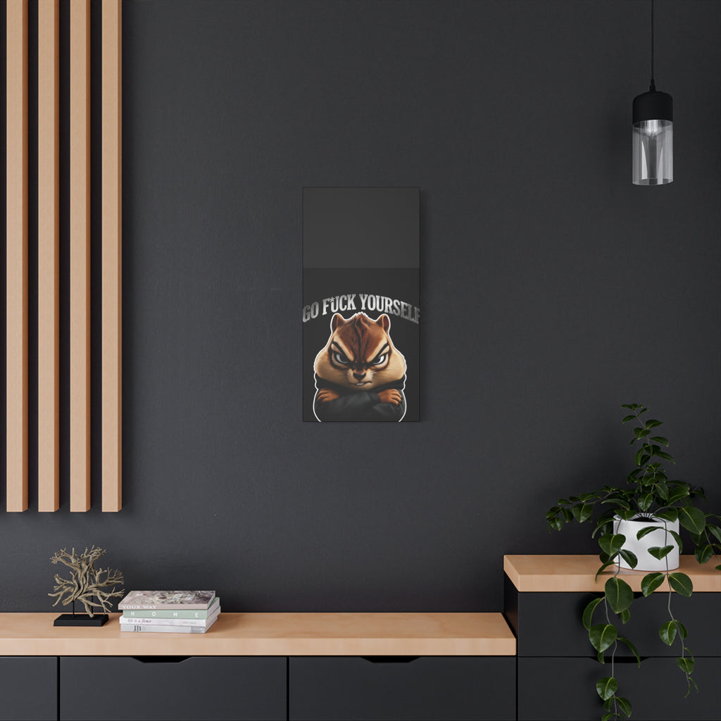 Edgy Chipmunk Canvas Print – "Go Fuck Yourself" Statement Wall Art