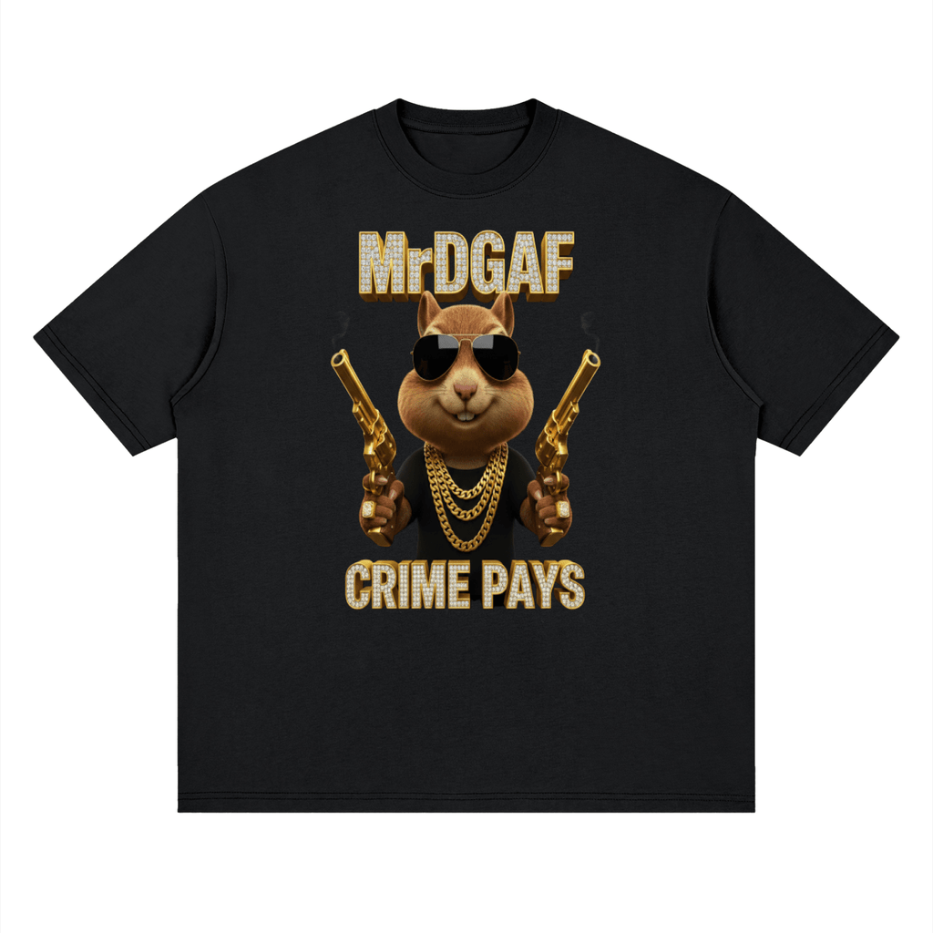 Crime Pays Graphic Tee — Mr. DGAF Dark Streetwear - mrdgaf.shop