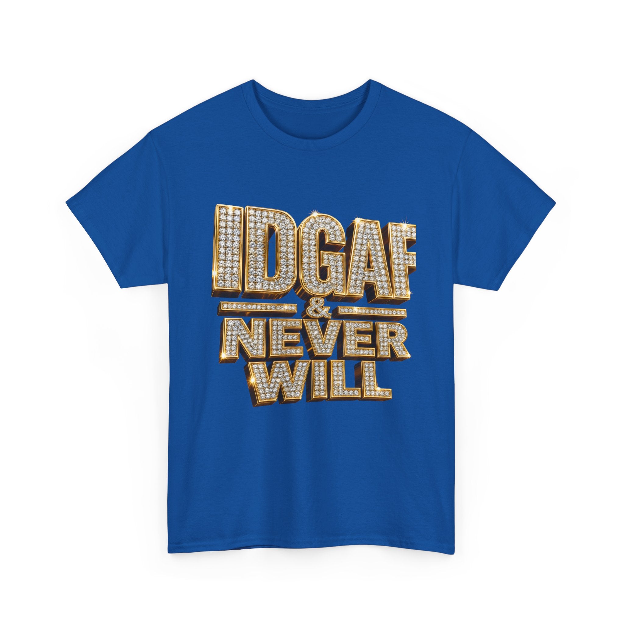 IDGAF Never Will Tee — Bold Rhinestone Text Graphic T‑Shirt