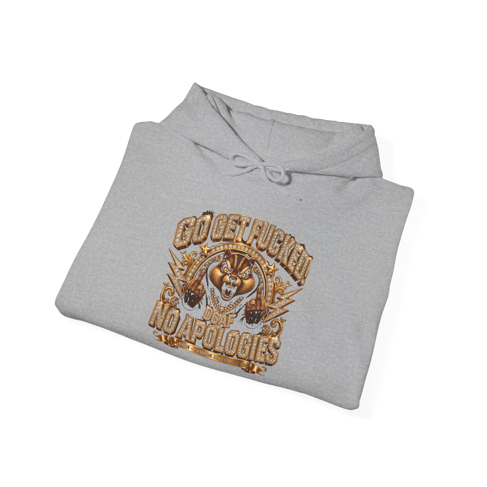 Graphic Hoodie – "Go Get Fucked, No Apologies"