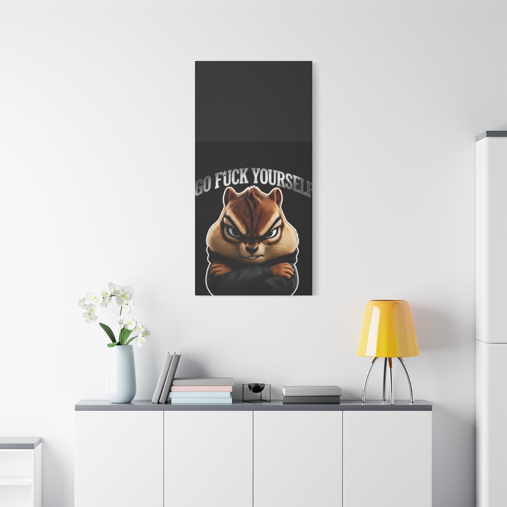 Edgy Chipmunk Canvas Print – "Go Fuck Yourself" Statement Wall Art