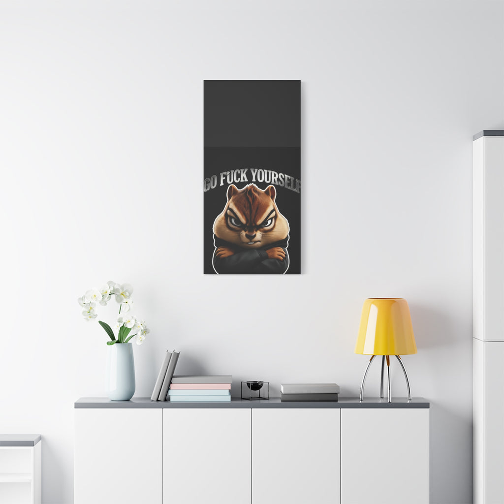Edgy Chipmunk Canvas Print – "Go Fuck Yourself" Statement Wall Art
